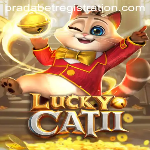 Explore the Exciting World of LuckyCatII and the Thrill of PRADA BET